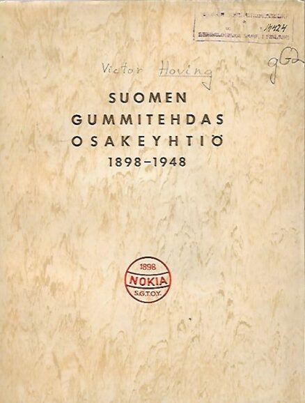 Suomen Gummitehdas Osakeyhtiö 1898-1948