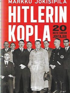 Hitlerin kopla : 20 natsi-Saksan johtajaa