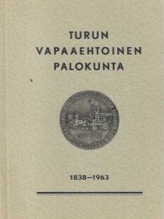 Turun vapaaehtoinen palokunta 1838-1963