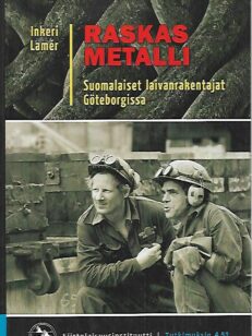 Raskas metalli - Suomalaiset laivanrakentajat Göteborgissa