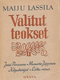 Valitut teokset II : Jussi Puranen - Manasse Jäppinen - Kilpakosijat - Liika viisas