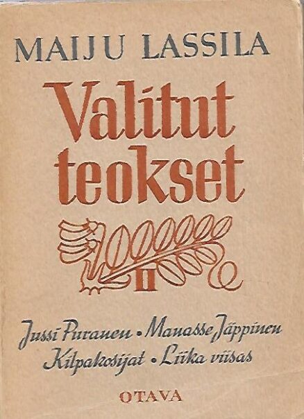 Valitut teokset II : Jussi Puranen - Manasse Jäppinen - Kilpakosijat - Liika viisas