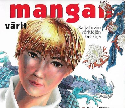 Mangan värit - Sarjakuvan värittäjän käsikirja