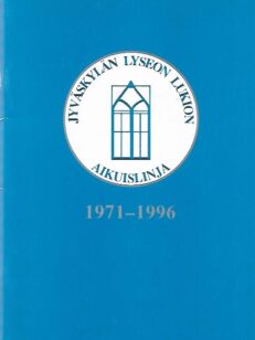 Jyväskylän Lyseon aiukuislinja 1971-1996