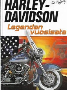Harley Davidson - Legendan vuosisata