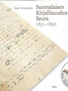 Suomalaisen Kirjallisuuden Seura 1831-1892