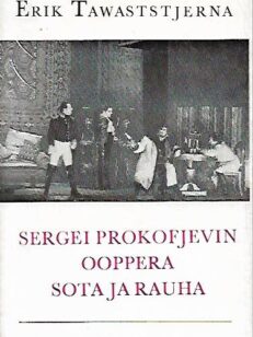 Sergei Prokofjevin ooppera Sota ja rauha