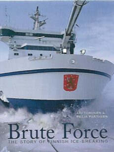 Brute Force - The Story of Finnish Ice-breaking