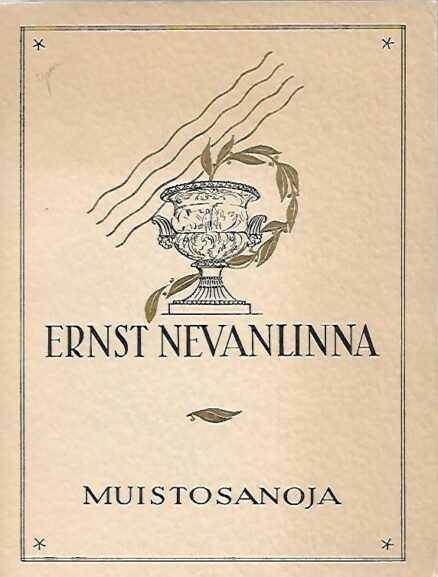 Ernst Nevanlinna - Muistosanoja