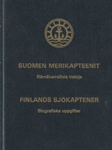 Suomen merikapteenit Elämäkerrallisia tietoja - Finlands sjökaptener Biografiska uppgifter
