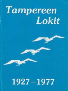 Tampereen Lokit 1927-1977