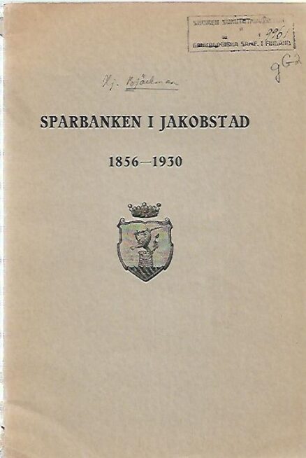Sparbanken i Jakobstad 1856-1930