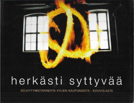 Herkästi syttyvää