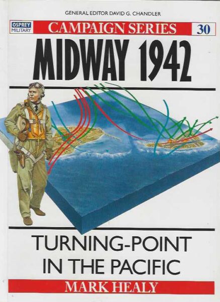 Midway 1942 Turning-Point in the Pacific Osprey Campaign Series 30