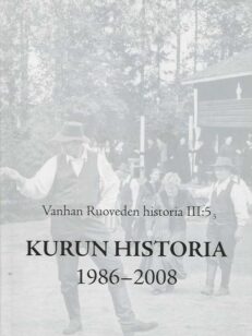 Kurun historia 1986-2008 Vanhan Ruoveden historia III:5.3