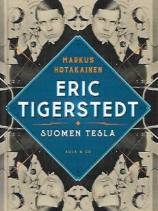 Eric Tigerstedt - Suomen Tesla