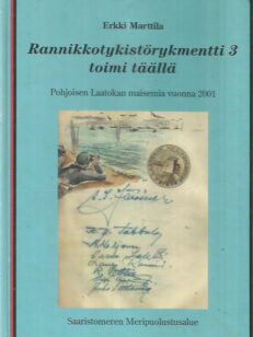Rannikkotykistörykmentti 3 toimi täällä - Pohjoisen Laatokan maisemia vuonna 2001