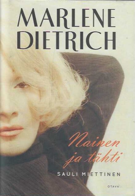 Marlene Dietrich Nainen ja tähti
