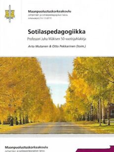Sotilaspedagogiikka - Professori Juha Mäkisen 50-vuotisjuhlakirja