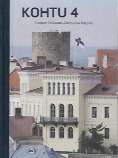 Kohtu 4 - Suomen Tallinnan-lähetystön historia