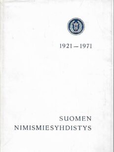 Suomen Nimismiesyhdistys 1921-1971