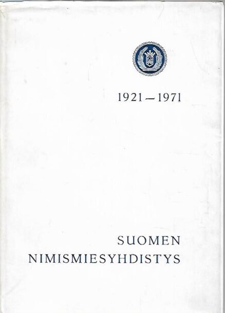 Suomen Nimismiesyhdistys 1921-1971