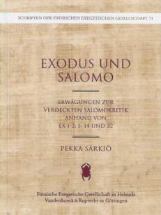 Exodus und Salomo Erwägungen zur verdeckten Salomokritik anhand von Ex 1-2; 5; 14 und 32