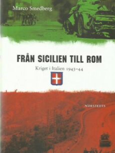 Från Sicilien till Rom - Kriget i Italie 1943-44