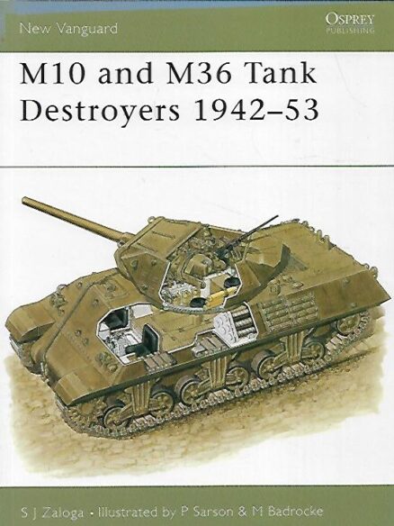 M10 and M36 Tank Destroyers 1942-53