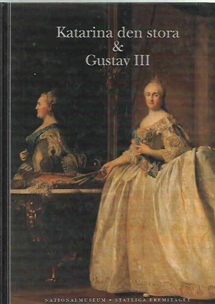 Katarina den stora & Gustav III