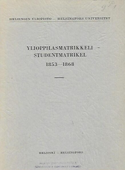 Helsingin yliopiston ylioppilasmatrikkeli 1853-1868