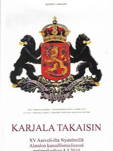 Karjala takaisin XV Aseveli-ilta Nyströmillä Alatalon kansallismielisessä perinnekodissa 5.3.2010
