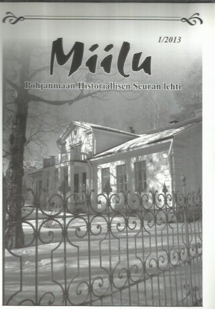 Miilu 1/2013 - Pohjanmaan Historiallisen Seuran lehti