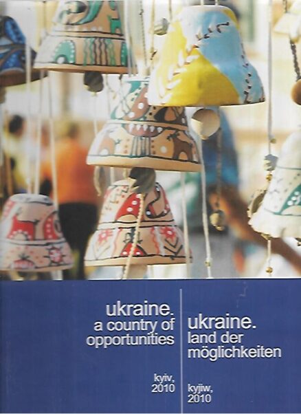 Ukraine a Country of Opportunities