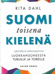 Suomi toisena kielenä -opetuksen äänenmurros : Luokkahuoneesta turuille ja toreille