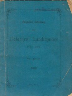 Biografisk förteckning öfver Dalarnes landtmätare 1640-1895