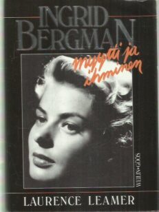 Ingrid Bergman - Myytti ja ihminen