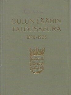 Oulun läänin talousseura 1828-1928