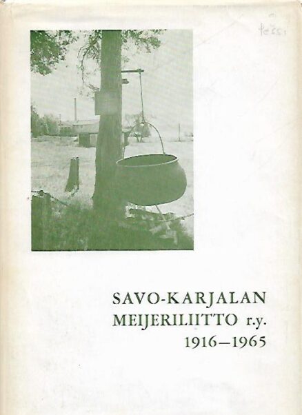 Savo-Karjalan meijeriliitto r.y. 1916-1965