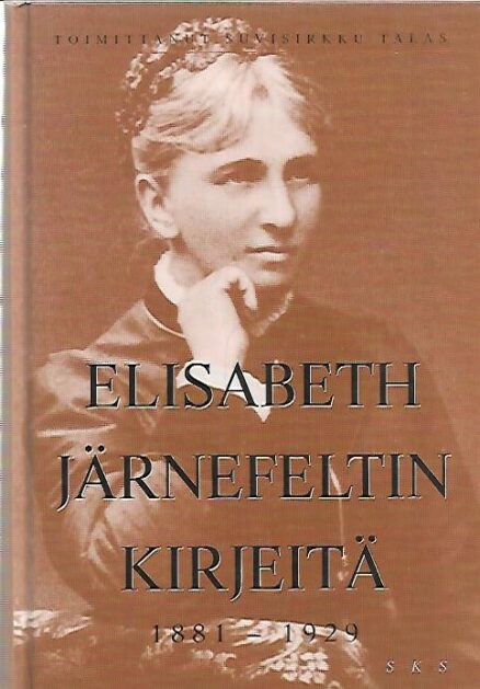 Elisabeth Järnefeltin kirjeitä 1881-1929