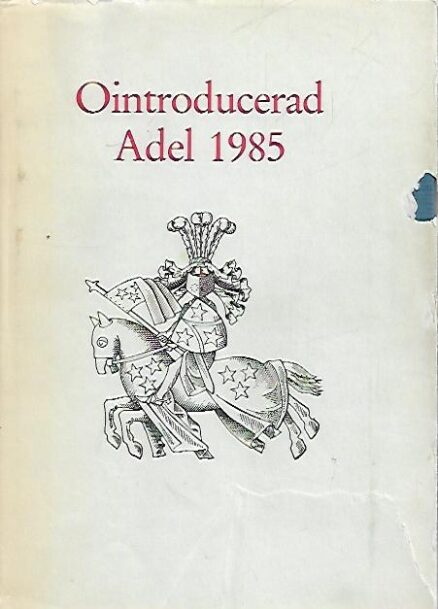 Ointroducerad Adel 1985