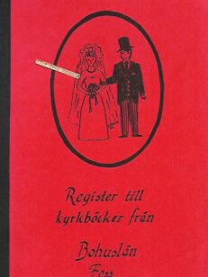 Register till kyrkböcker från Bohuslän Foss 1690-1861
