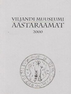 Viljandi muuseumi aastaraamat 2000