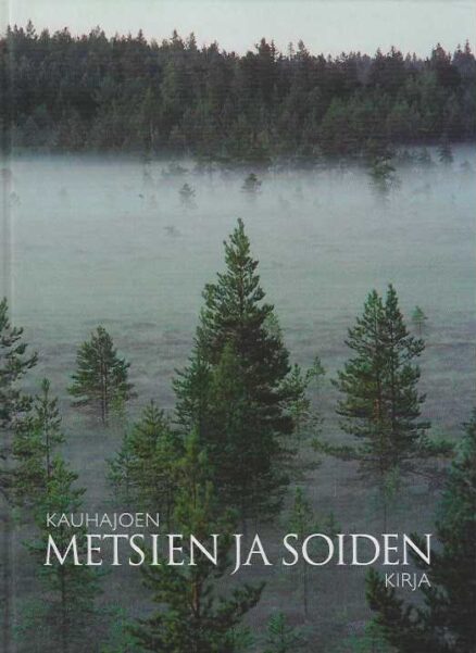 Kauhajoen metsien ja soiden kirja