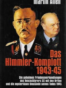 Das Himmler-Komplott 1943-45