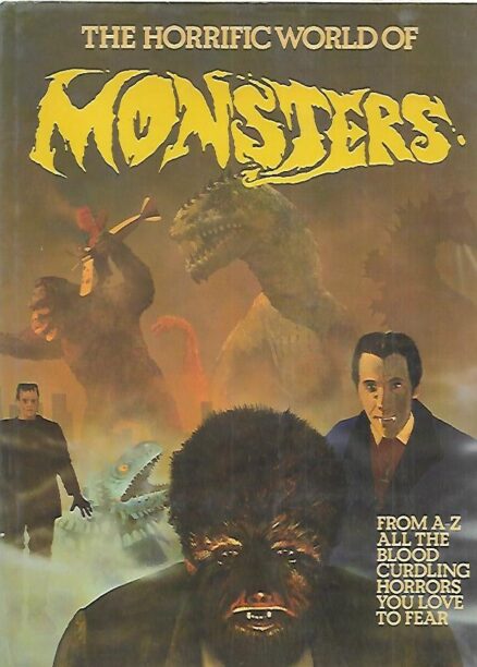 The Horrific World of Monsters