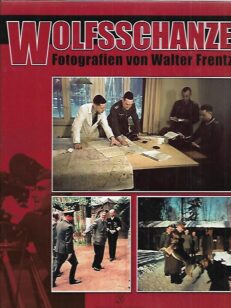 Wolfsschanze - Fotografien von Walter Frenz