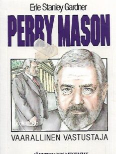 Perry Mason - Vaarallinen vastustaja