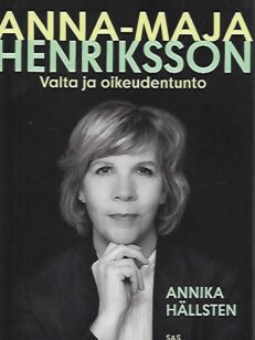 Anna-Maja Henriksson - Valta ja oikeudentunto