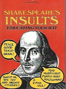 Shakespeare´s Insults - Educating Your Wit